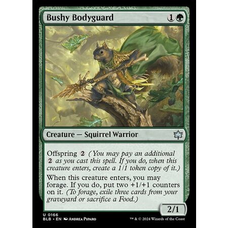 Bushy Bodyguard - Foil