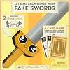 Let's Hit Each Other with Fake Swords