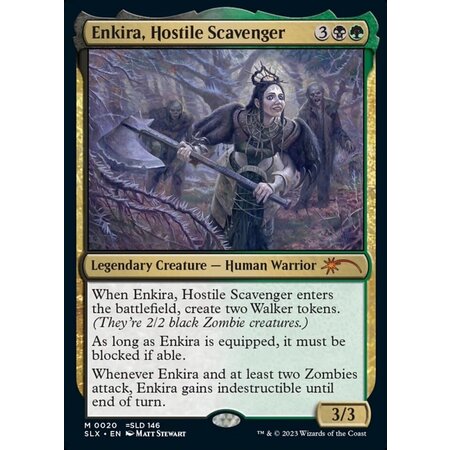Enkira, Hostile Scavenger