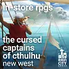 Cursed Captains of Cthulhu RPG - New West