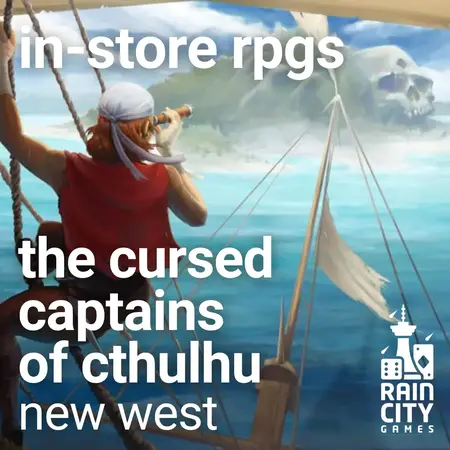 Cursed Captains of Cthulhu RPG - New West