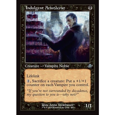 Indulgent Aristocrat