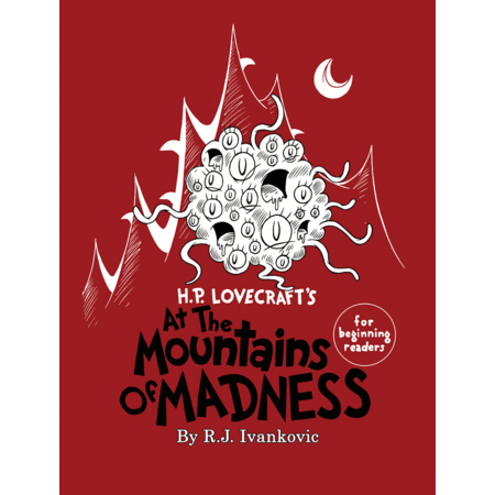 H.P. Lovecraft's At the Mountains of Madness for Beginning Readers
