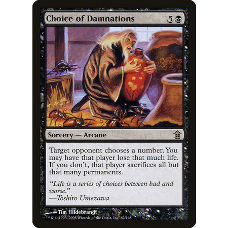 Choice of Damnations