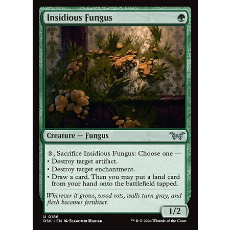 Insidious Fungus