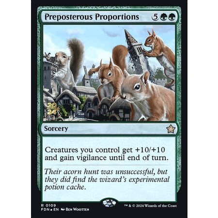 Preposterous Proportions - Foil - Prerelease Promo