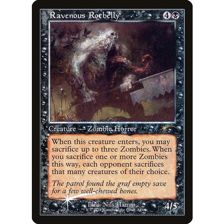 Ravenous Rotbelly - Foil