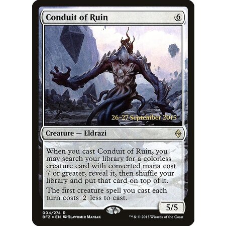 Conduit of Ruin - Foil - Prerelease Promo