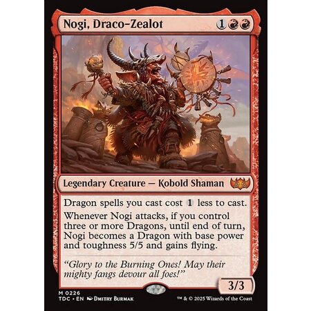 Nogi, Draco-Zealot