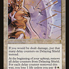 Delaying Shield (LP)
