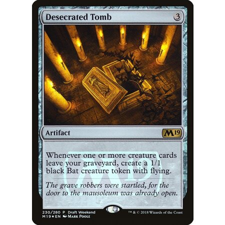 Desecrated Tomb - Foil - Draft Weekend Promo