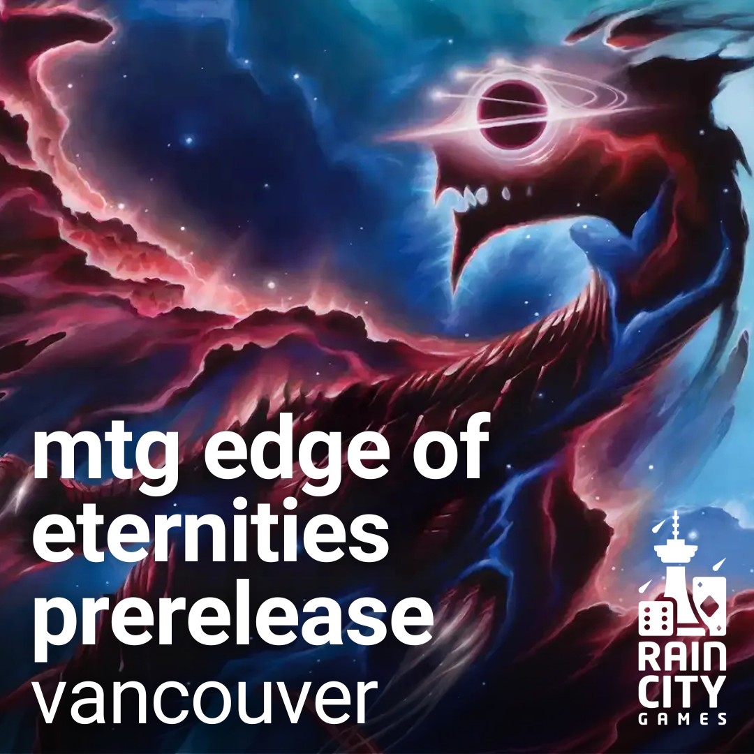 MTG Edge of Eternities Prerelease Events - Vancouver