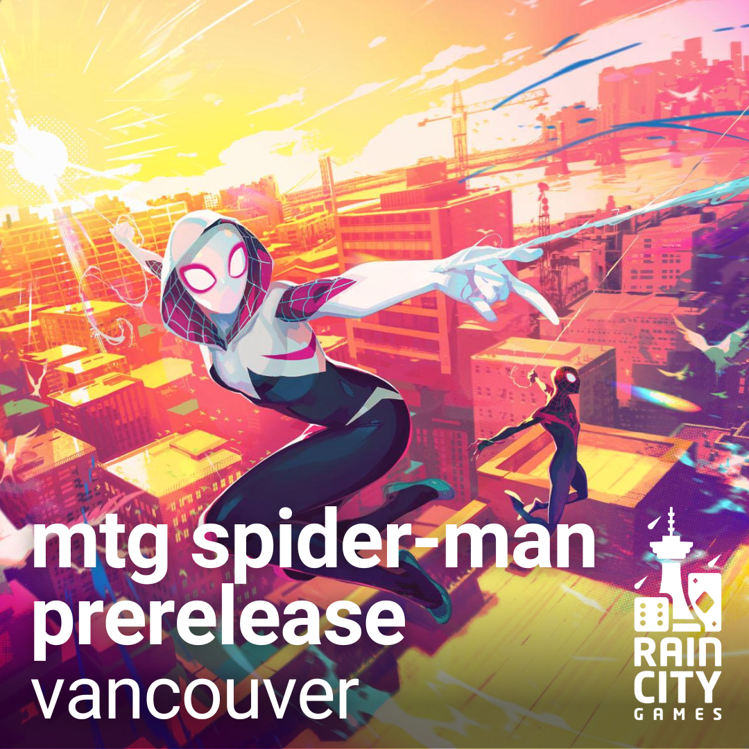 MTG Spider-Man Prerelease Events - Vancouver