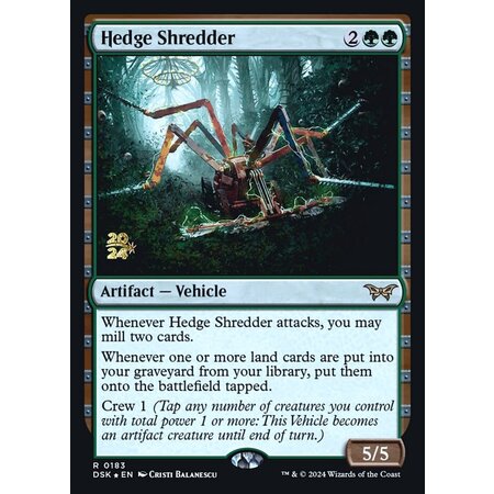 Hedge Shredder - Foil - Prerelease Promo