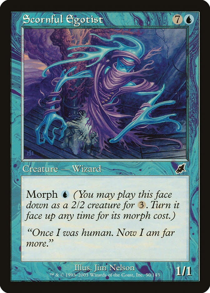 Scornful Egotist - Foil