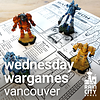 Wednesday Wargames - Vancouver