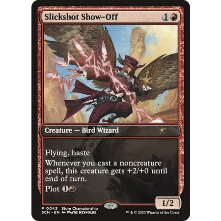 Slickshot Show-Off - Foil - Store Championship Promo