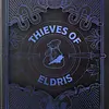Thieves of Eldris - Kickstarter Edition