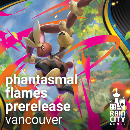 Pokémon Mega Evolution: Phantasmal Flames Prerelease Event - Vancouver