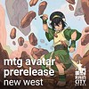 MTG Avatar Prerelease Events - New West