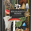 Mycologist's Primer