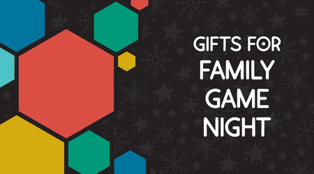 Gifts for Family Game Night