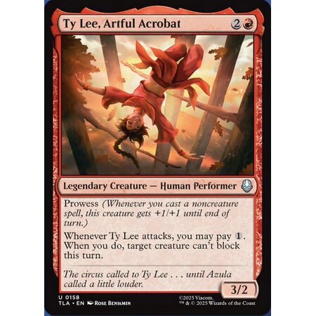 Ty Lee, Artful Acrobat - Foil