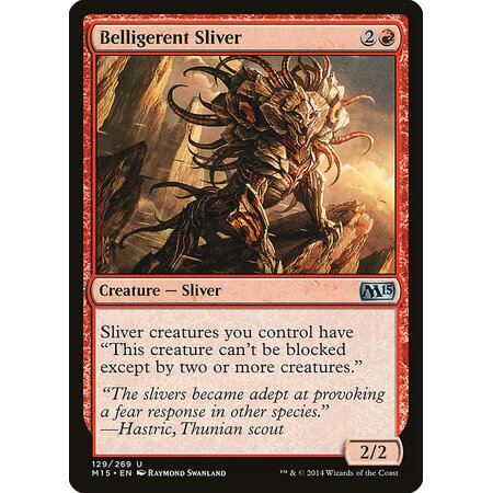 Belligerent Sliver