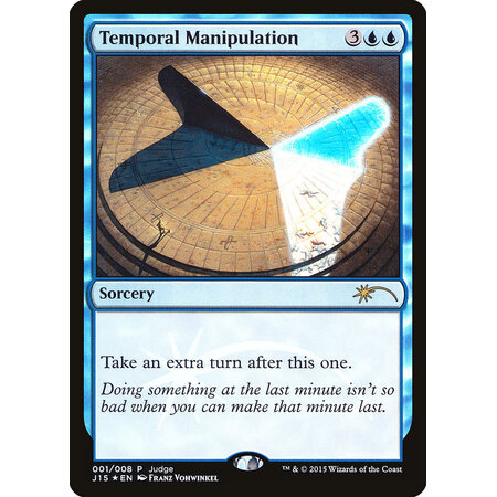 Temporal Manipulation - Foil - Judge Promo