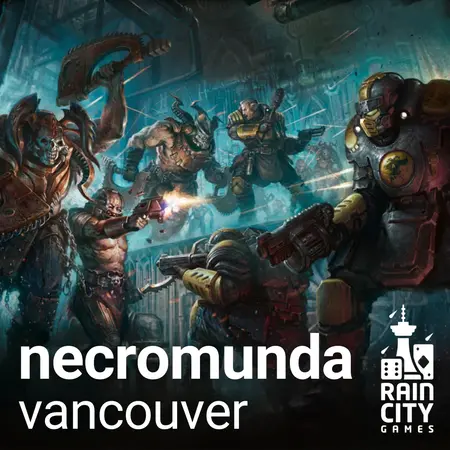 Necromunda Events - Vancouver
