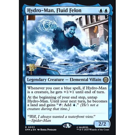 Hydro-Man, Fluid Felon - Foil - Prerelease Promo