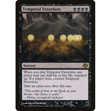 Temporal Extortion