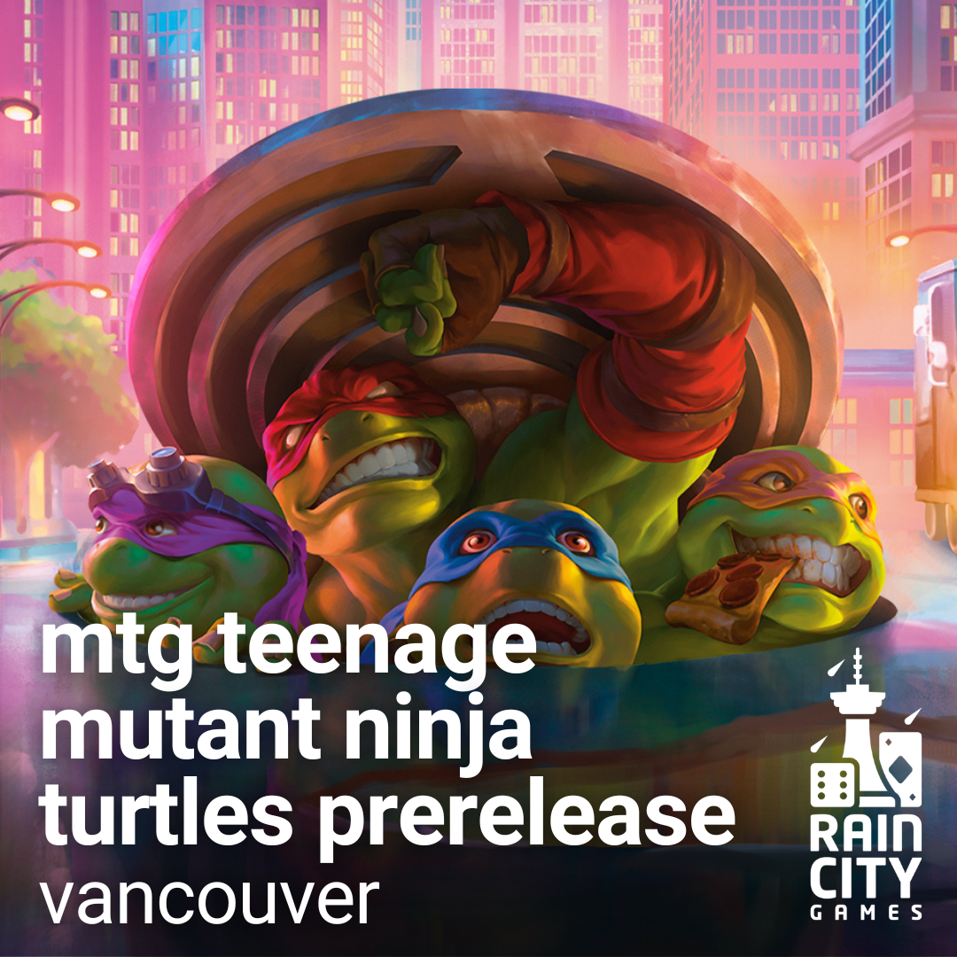 MTG TMNT Prerelease Events - Vancouver