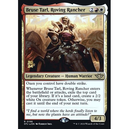 Bruse Tarl, Roving Rancher - Prerelease Promo -  Foil