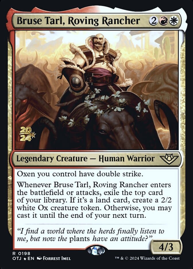 Bruse Tarl, Roving Rancher - Prerelease Promo -  Foil