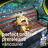 Pokémon Perfect Order Prerelease Events - Vancouver
