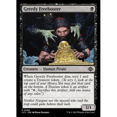 Greedy Freebooter