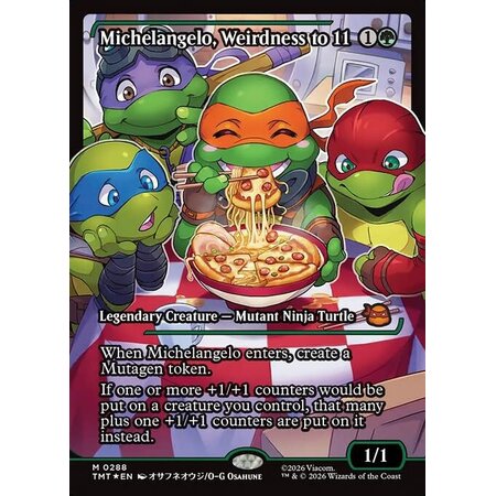 Michelangelo, Weirdness to 11 - Foil