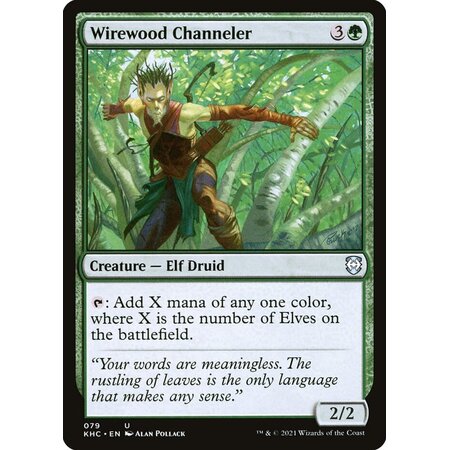 Wirewood Channeler