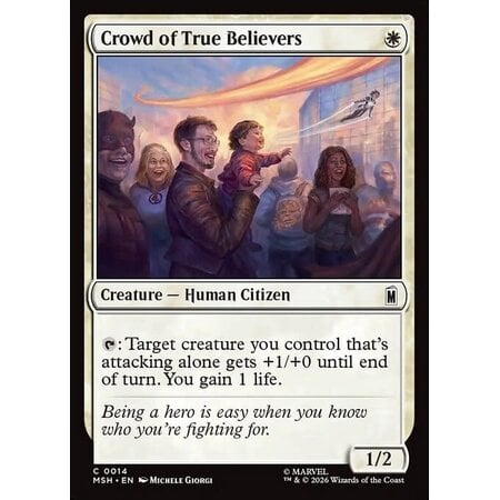 Crowd of True Believers - Foil