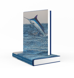 Big Rock BIG ROCK: History of the Big Rock Tournament