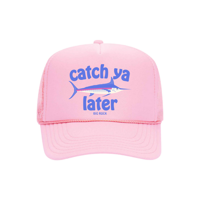 Big Rock Catch Ya Later Foam Trucker