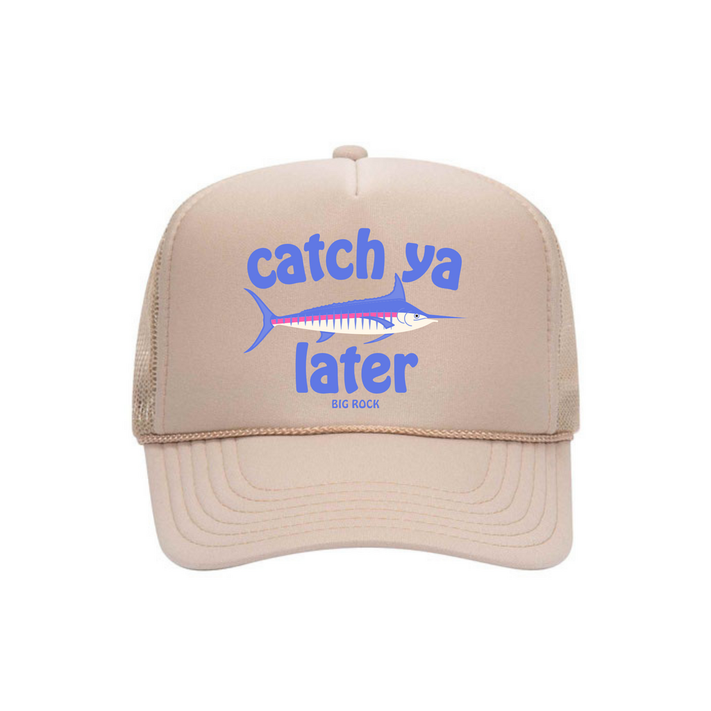 Big Rock Catch Ya Later Foam Trucker