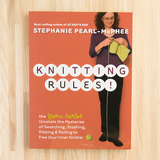 Storey Publishing Knitting Rules! by Stephanie Pearl-McPhee Storey Publishing Knitting Rules! by Stephanie Pearl-McPhee