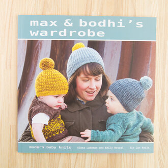 Tin Can Knits Max & Bodhi's Wardrobe by Alexa Ludeman and Emily Wessel Tin Can Knits Max & Bodhi's Wardrobe by Alexa Ludeman and Emily Wessel