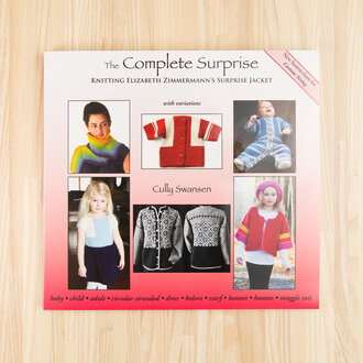 Schoolhouse Press The Complete Surprise: Knitting Elizabeth Zimmermann's Surprise Jacket by Cully Swanson Schoolhouse Press The Complete Surprise: Knitting Elizabeth Zimmermann's Surprise Jacket by Cully Swanson