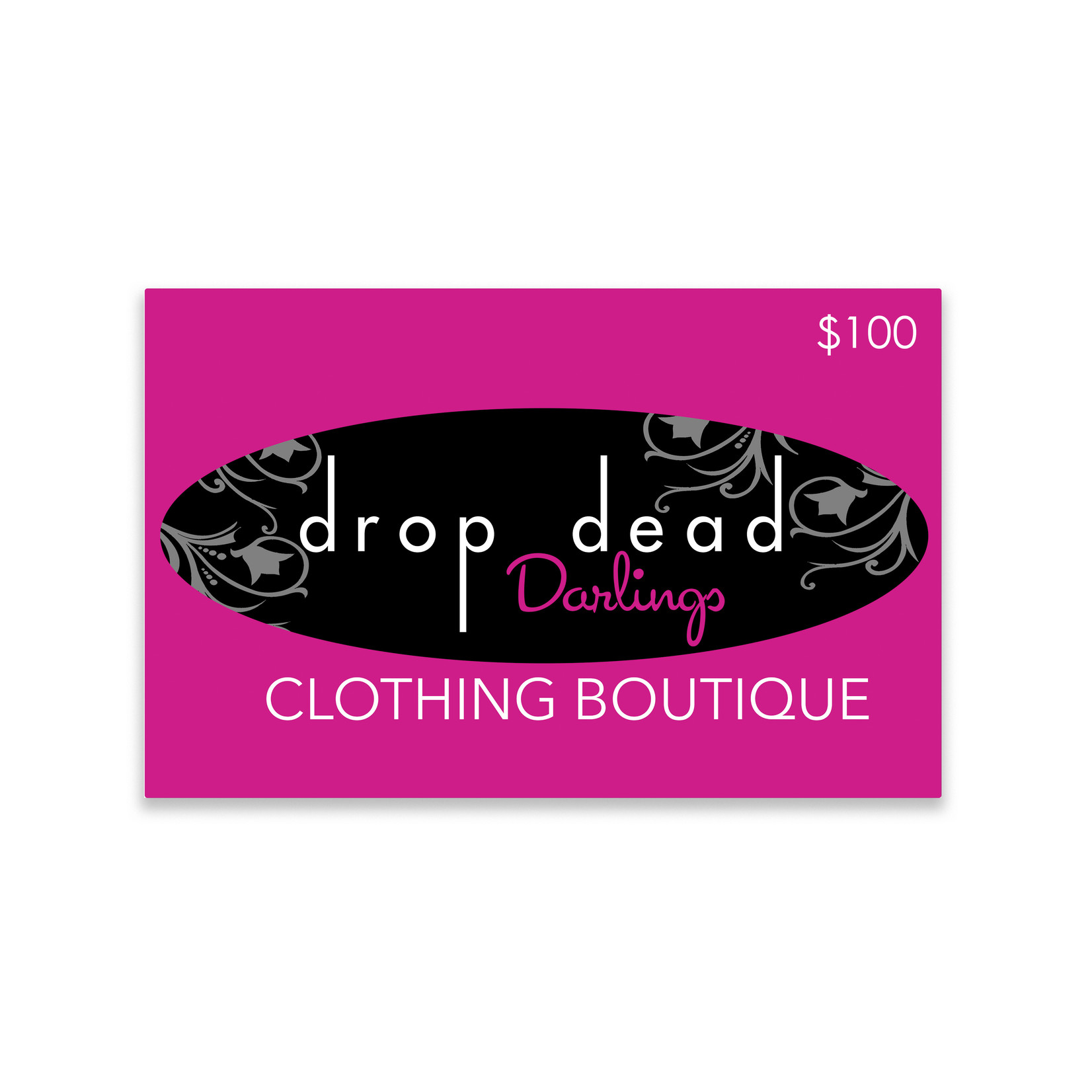 Drop Dead Darlings Gift Card - $100