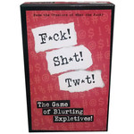 F*CK! SH*T! TW*T! THE GAME OF BLURTING EXPLETIVES!