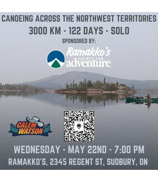 Canoeing Solo Across the Northwest Territories - an Evening  with Calem Watson