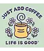 Life is Good Women's Just Add Coffee & Daisies Short Sleeve Tee